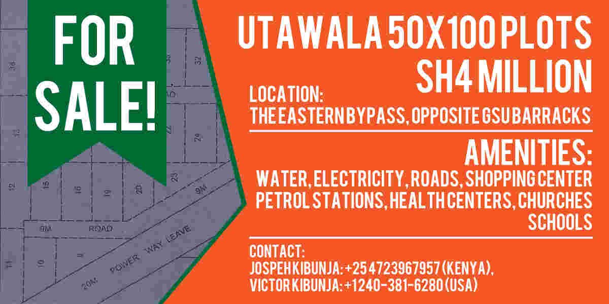 50x100 Plots Available for Sale in Nairobi’s Utawala Area
