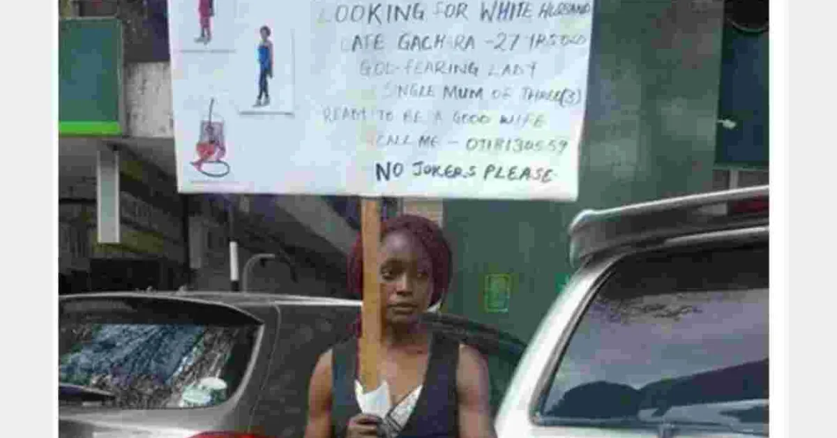 Kenyan Woman Carries Placard on the Streets Looking for a Mzungu Husband