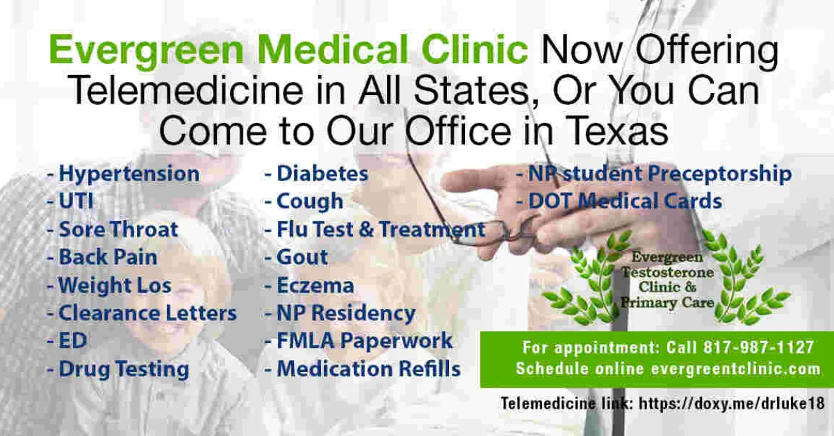 Evergreen Medical Clinic Now Offering Tele-Medicine Services in all 50 States, and In-Office Services in Texas