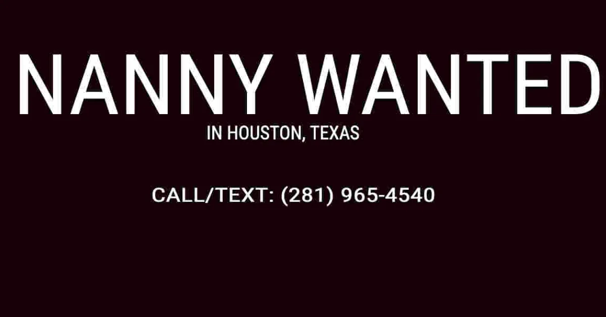 Live-in Nanny Wanted in Houston, Texas