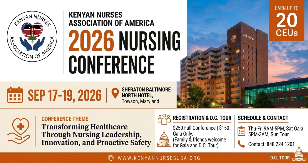Kenyan Nurses Association of America (KNAA) 2026 Annual Conference | Sep 17-19 in Baltimore, Maryland