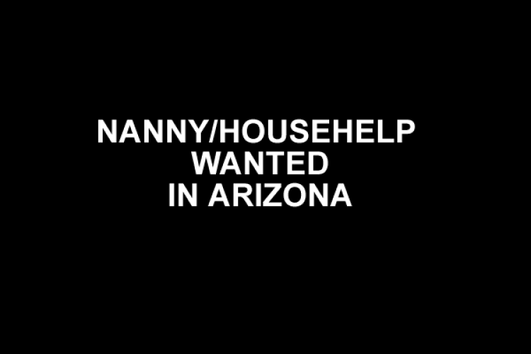 Live-in Nanny/Househelp Wanted in Arizona