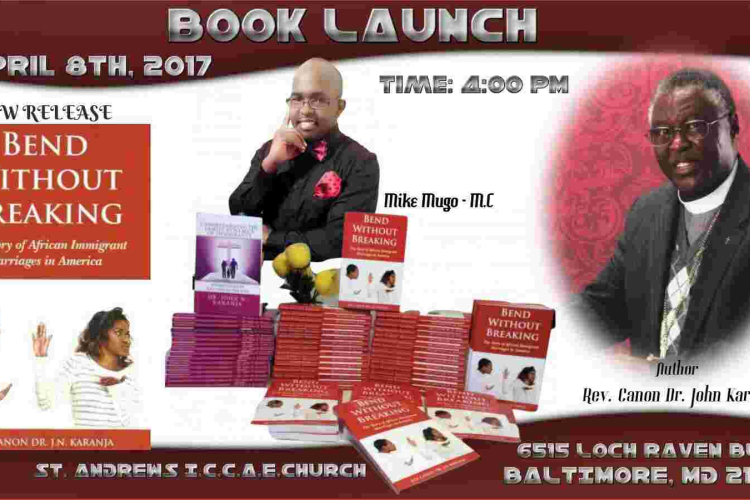 Rev. Canon Dr. Karanja Invites You to the Launch of His Book "Bend without Breaking: The Story of African Immigrant Marriages in America" on Sat, April 8th in Baltimore, MD