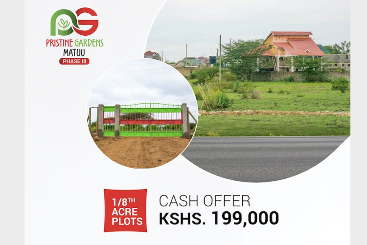 Affordable Plots at Pristine Gardens - Matuu Phase III: Available at Sh199,000 Cash Offer