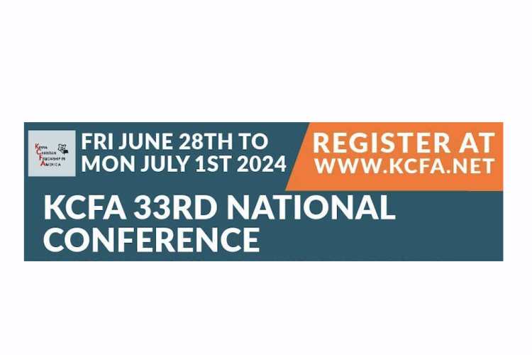 Kenya Christian Fellowship in America (KCFA) Annual National Conference: June 28th to July 1st, 2024