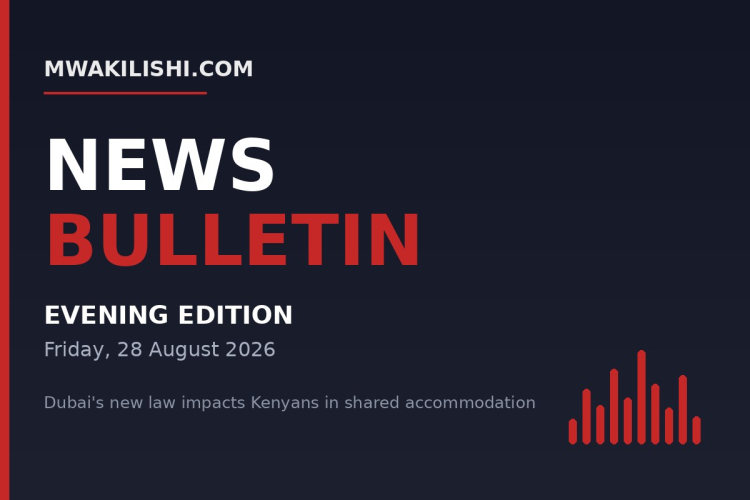 Mwakilishi News Bulletin - Evening Edition, Friday 28 August 2026